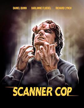 吾爱吃瓜《超能特警 Scanner Cop》免费在线观看